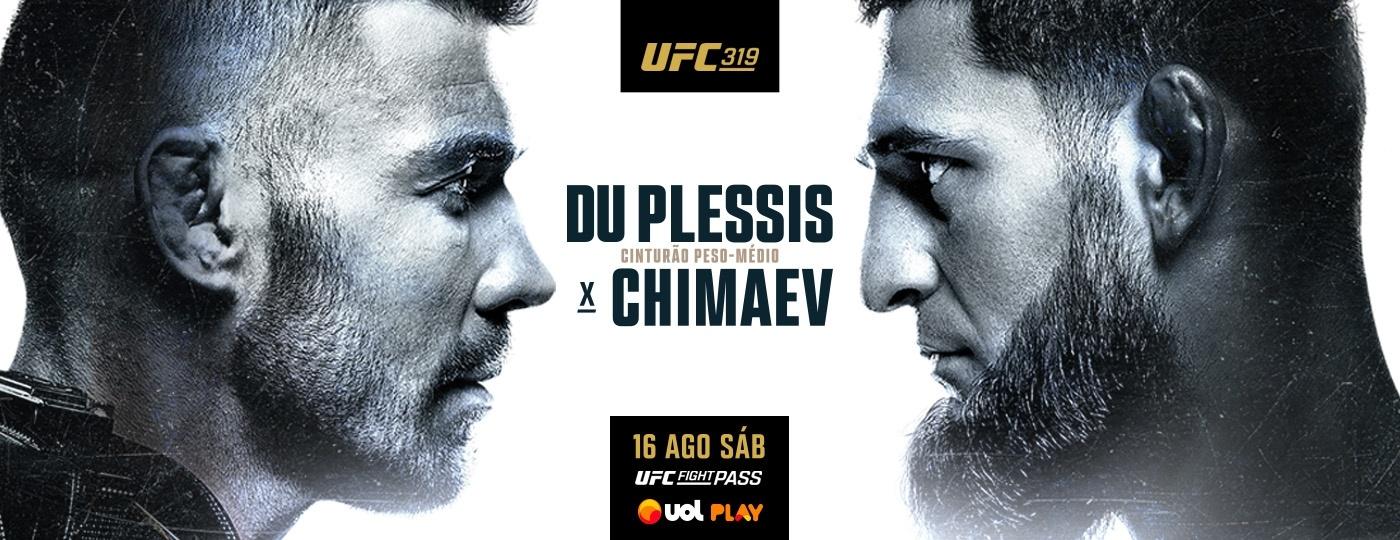 UFC 319  — Du Plessis x Chimaev em Chicago: horarios no Brasil, card completo, odds, historias e guia de transmissao